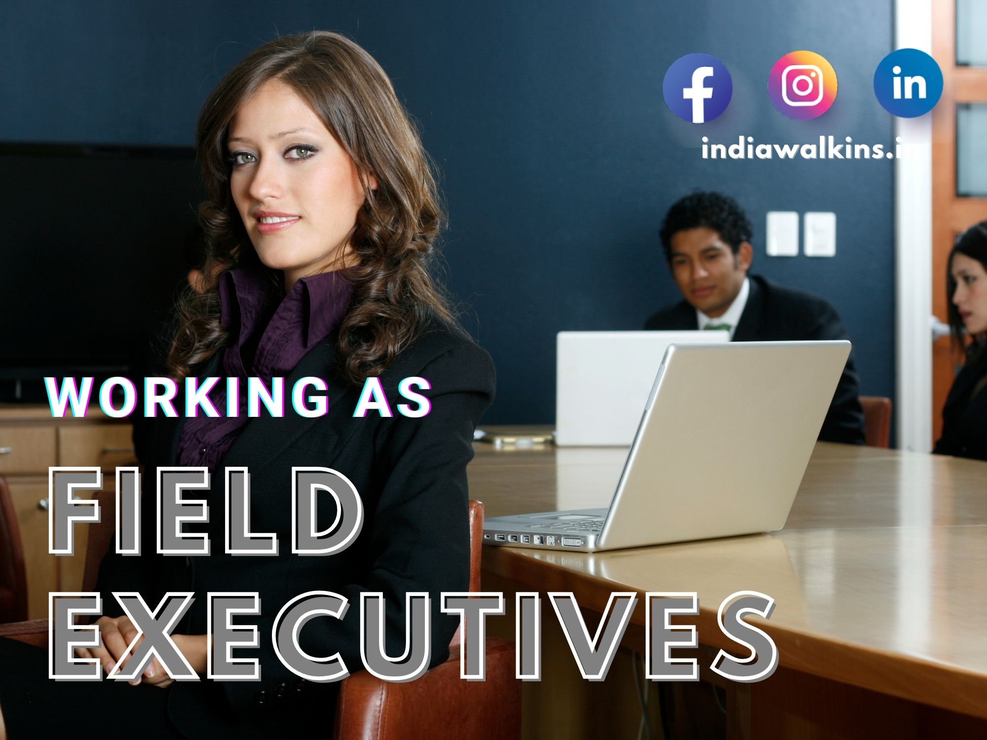 working-as-field-executives_230.jpg working-as-field-executives_230.jpg